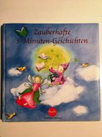Zauberhafte 3- Minuten Geschichten * Kinder Buch Nordrhein-Westfalen - Lohmar Vorschau