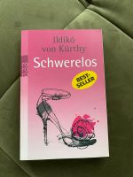 Buch „Schwerelos“ Ildiko von Kürthy Bestseller ISBN 9783499247743 Rheinland-Pfalz - Alzey Vorschau