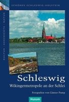 Bildband Schleswig - Wikingermetropole an der Schlei Schleswig-Holstein - Büdelsdorf Vorschau