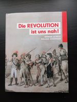 Buch: Die Revolution ist uns nah - Militärgeschichte Niedersachsen - Hermannsburg Vorschau