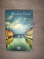 Marco Vichi - Dunkle Wasser in Florenz - Kriminalroman Hessen - Bischoffen Vorschau