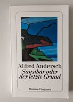 Alfred Andersch SANSIBAR ODER DER LETZTE GRUND TB Diogenes Baden-Württemberg - Ettlingen Vorschau