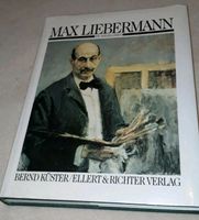 Max Liebermann Buch ISBN 3-89234-5 Ellert u. Richter Verlag Nordrhein-Westfalen - Bergisch Gladbach Vorschau