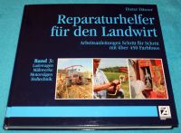 Reparaturhelfer für den Landwirt Band. 3 Bayern - Kempten Vorschau