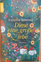 Julianne Bedford "Diese eine große Liebe" Vahr - Neue Vahr Südost Vorschau