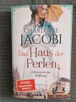 Ch. Jacobi: Das Haus der Perlen. Schimmern der Hoffnung Niedersachsen - Lilienthal Vorschau