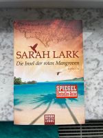 Sarah Lark : Die Insel der roten Mangroven Roman Saarland - Homburg Vorschau