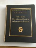 BAUKUNST DES MITTELALTERS VON PAUL FRANKL Rheinland-Pfalz - Giesenhausen Vorschau