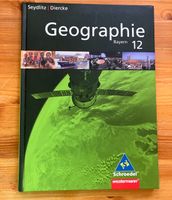 Geographie Bayern 12 Seydlitz Diercke München - Untergiesing-Harlaching Vorschau