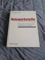 Holzwerkstoffe - Herstellung Verarbeitung Buch Hansgert Soine DRW Niedersachsen - Einbeck Vorschau
