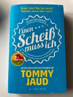 Tommy Jaud „Einen Scheiß muss ich“ Nordrhein-Westfalen - Moers Vorschau
