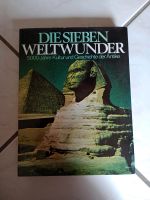 Die sieben Weltwunder 5000 Jahre Kultur Geschichte der Antike Schleswig-Holstein - Westensee Vorschau