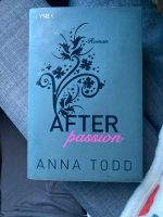 After Passion - Anna Todd Bayern - Regensburg Vorschau