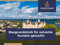 Wir suchen für unsere Kunden ein Baugrundstück! Provisionsfrei für den Verkäufer! Schwerin - Werdervorstadt Vorschau