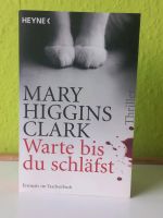 Thriller - Warte bis du schläfst - Mary Higgings Clark - Buch Hannover - Herrenhausen-Stöcken Vorschau