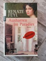 Ausharren im Paradies - Renate Feyl Roman Schleswig-Holstein - Flensburg Vorschau