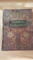 Katholische Bilder-Bibel von 1909 antik Baden-Württemberg - Rottweil Vorschau