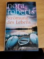 Nora Roberts "Strömung des Lebens" Nordrhein-Westfalen - Bornheim Vorschau