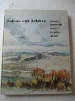 FAHREN UND ERLEBEN - Hans Liska Herausgeber DAIMLER BENZ AG 1957 Hessen - Fulda Vorschau