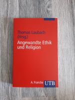 Angewandte Ethik und Religion Thomas Laubach Niedersachsen - Celle Vorschau