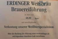 Erdinger weissbräu brauereiführung Gutschein 68 Euro München - Laim Vorschau