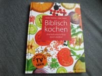 Biblisch kochen - Eine kulinarische Reise durch die Bibel Schleswig-Holstein - Lübeck Vorschau