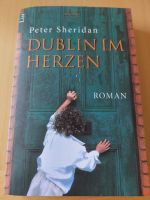 Peter Sheridan,  Dublin in Herzen, Buch/Roman Bayern - Dillingen (Donau) Vorschau