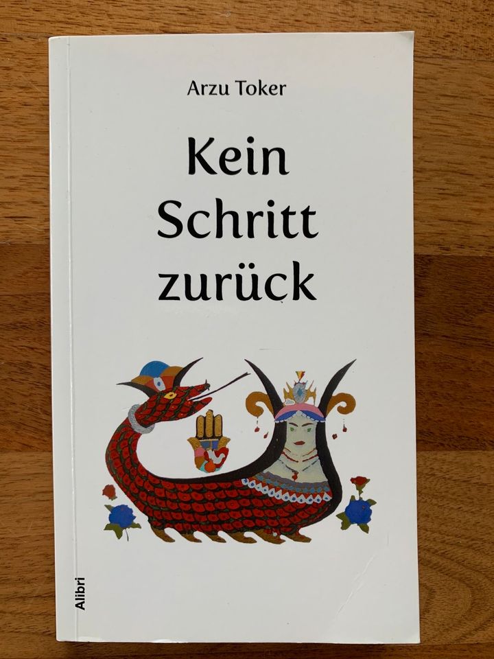 Buch: Kein Schritt zurück, Arzu Toker Was bedeutet Ehre im Islam? in Köln