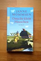 OMA IHR KLEIN HÄUSCHEN ~ von Janne Mommsen, Roman, 2012, TB Sachsen - Bad Lausick Vorschau