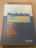 Physikalische Freihandexperimente Physik Experimente Band 2 München - Sendling-Westpark Vorschau