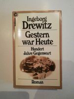 Roman Ingeborg Drewitz - Gestern war heute Niedersachsen - Heeßen Vorschau