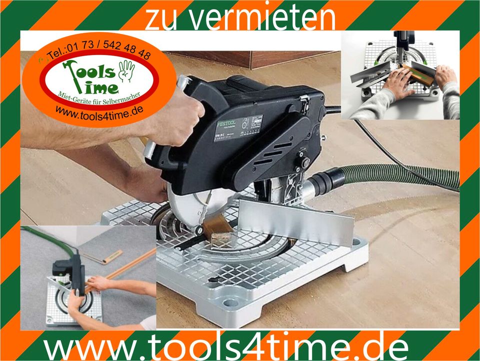 ZU VERMIETEN: Leistensäge, Kappsäge, Festool SYM 70 E, Symmetric in Hemer