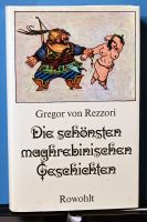 Die schönsten maghrebinischen Geschichten – von Gregor v. Rezzori Schleswig-Holstein - Lübeck Vorschau