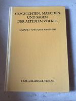 Geschichten, Märchen und Sagen der ältesten Völker, Hans Wuessing Nordrhein-Westfalen - Herdecke Vorschau