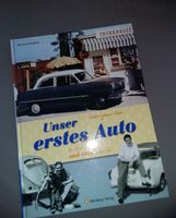 Buch " Unser erstes Auto " in den 50er /60er Jahren Baden-Württemberg - Schorndorf Vorschau