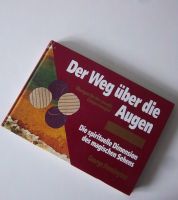 Buch: Der Weg über die AUGEN : MAGISCHES SEHEN - die spirituelle Berlin - Wilmersdorf Vorschau