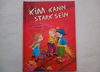 Kinderbuch: Kim kann stark sein - D. Geißler / E. Zöller Köln - Rath-Heumar Vorschau