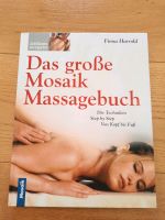 Buch - Das große Mosaik Massagebuch - Fiona Harrold Bayern - Bergen Vorschau