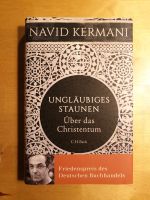 Buch | Ungläubiges Staunen | Navid Kermani | Neuwertig | Gebunden Eimsbüttel - Hamburg Niendorf Vorschau