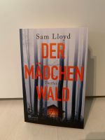 „Der Mädchenwald“ Sam Lloyd Thriller Nordrhein-Westfalen - Velbert Vorschau