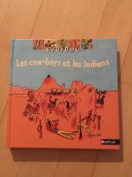 Französisches Buch „Les cow-boys et les Indiens“ NEU Baden-Württemberg - Schwendi Vorschau