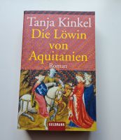 Tanja Kinkel Die Löwin von Aquitanien TB Rheinland-Pfalz - Zweibrücken Vorschau