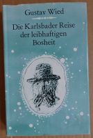 "Die Karlsbader Reise der leibhaftigen Bosheit", Gustav Wied Dresden - Tolkewitz Vorschau