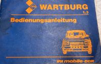 Wartung ,Bedienungsanleitung Wartburg 1.3 Brandenburg - Brandenburg an der Havel Vorschau