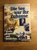 Die See war ihr Zuhause von Hellmut Hintermeyer Dithmarschen - Brunsbuettel Vorschau