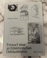 Entwurf einer architektonischen Gebäudelehre Andreas Lechner Baden-Württemberg - Mannheim Vorschau