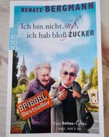 Buch "Ich bin nicht süß, ich hab bloß Zucker" Dresden - Striesen-Ost Vorschau