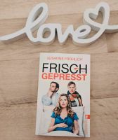 Frisch gepresst Susanne Fröhlich Köln - Köln Brück Vorschau