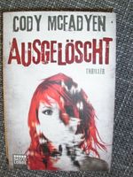 "AUSGELÖSCHT" Thriller von Cody Mcfadyen Niedersachsen - Nienburg (Weser) Vorschau