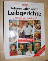 **Kochbuch, Essen und Trinken Johann Lafer kocht Leibgerichte Bayern - Elsenfeld Vorschau